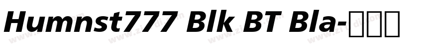 Humnst777 Blk BT Bla字体转换